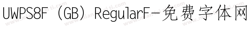UWPS8F (GB) RegularF字体转换